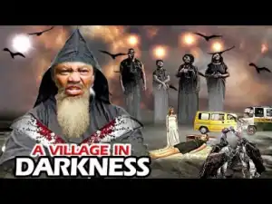 A Village In Darkness (ernest Obi) - 2019